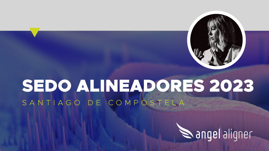 Angel-Aligner-SEDOAlineadores2023
